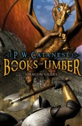 Dragon Games (The Books of Umber #2) by P. W. Catanese