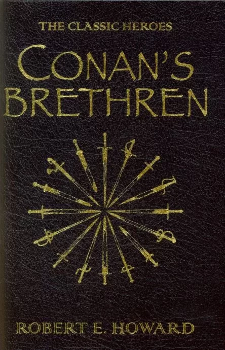Conan's Brethren by Robert E. Howard