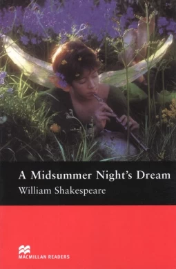 A Midsummer Night's Dream by William Shakespeare