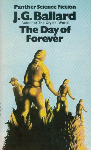 The Day of Forever by J. G. Ballard