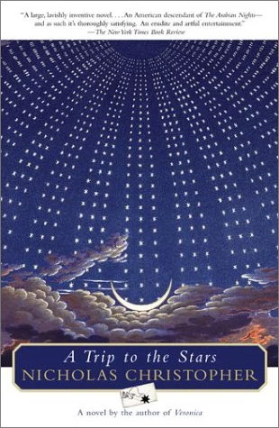 A Trip to the Stars by Nicholas Christopher