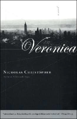 Veronica by Nicholas Christopher