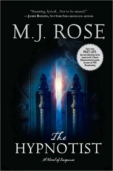 The Hypnotist (Reincarnationist #3) by M. J. Rose