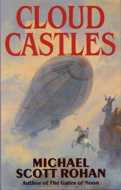 Cloud Castles (The Spiral #3) by Michael Scott Rohan