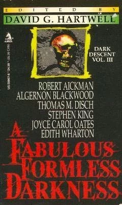 A Fabulous Formless Darkness (The Dark Descent #3) by David G. Hartwell
