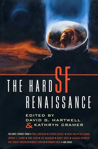 The Hard SF Renaissance by David G. Hartwell, Kathryn Cramer