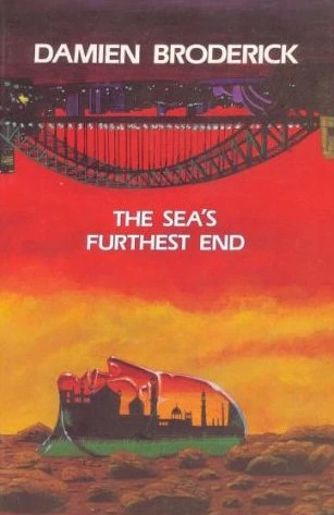 The Sea's Furthest End (The Faustus Hexagram) by Damien Broderick
