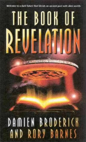 The Book of Revelation by Damien Broderick, Rory Barnes
