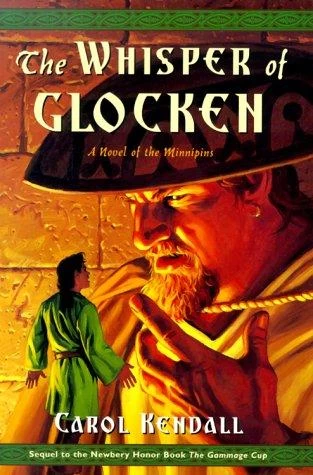The Whisper of Glocken (Minnipins #2) by Carol Kendall