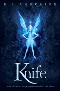 Knife (Knife #1) by R. J. Anderson