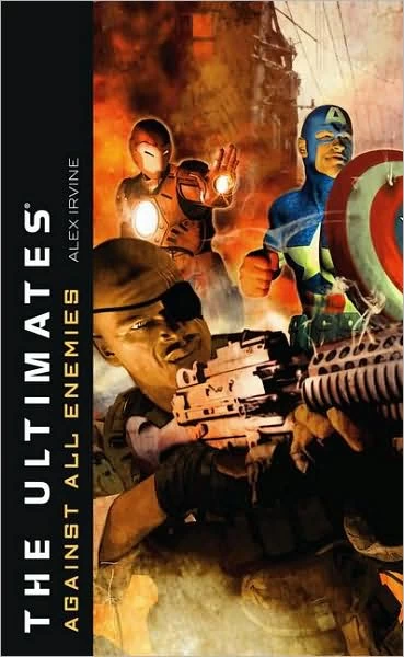 Against All Enemies (The Ultimates) by Alex Irvine