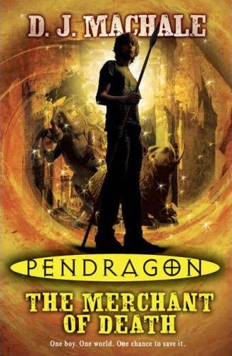 The Merchant of Death (Pendragon #1) by D. J. MacHale