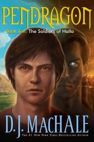 The Soldiers of Halla (Pendragon #10) by D. J. MacHale