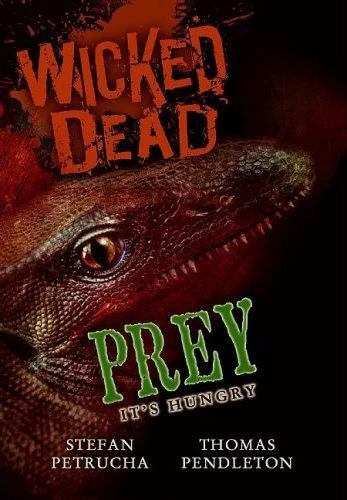 Prey (Wicked Dead #5) by Thomas Pendleton, Stefan Petrucha