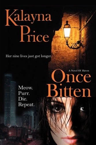 Once Bitten (Haven #1) by Kalayna Price