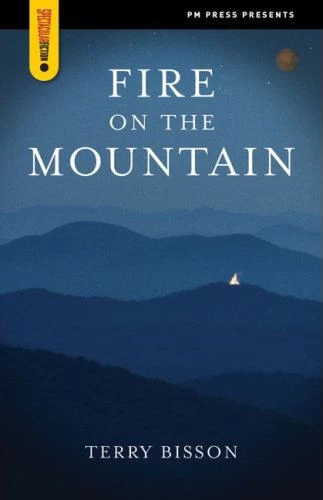 Fire on the Mountain by Terry Bisson