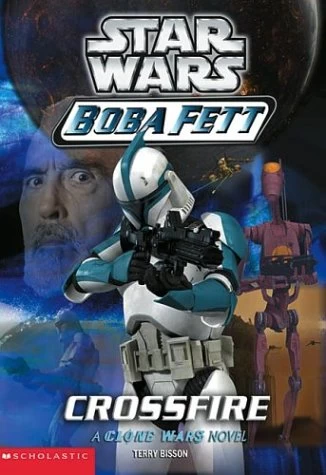 Crossfire (Star Wars: Boba Fett #2) by Terry Bisson