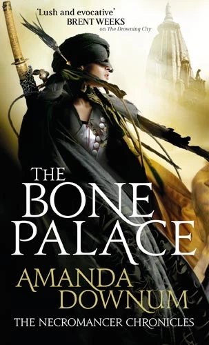 The Bone Palace (The Necromancer Chronicles #2) by Amanda Downum