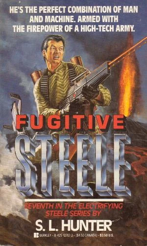 Fugitive Steele (Donovan Steele #7) by S. L. Hunter