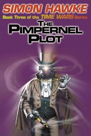 The Pimpernel Plot (Time Wars #3) by Simon Hawke