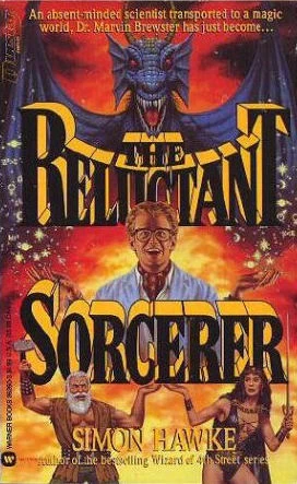 The Reluctant Sorcerer (The Reluctant Sorcerer #1) by Simon Hawke
