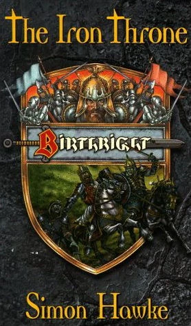The Iron Throne (Birthright) by Simon Hawke