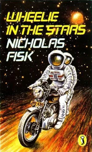 Wheelie in the Stars by Nicholas Fisk