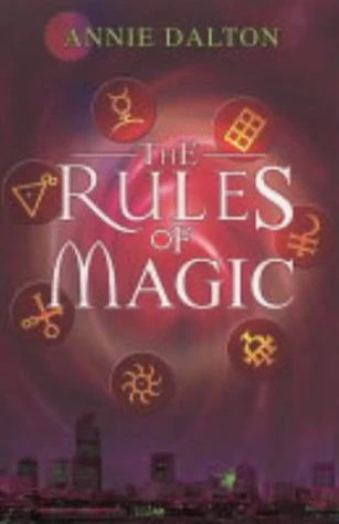 The Rules of Magic (Afterdark) by Annie Dalton
