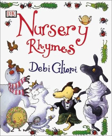 Nursery Rhymes by Debi Gliori