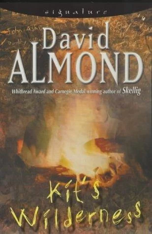 Kit's Wilderness by David Almond