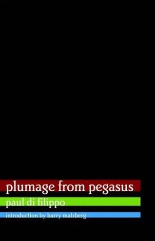Plumage from Pegasus by Paul Di Filippo