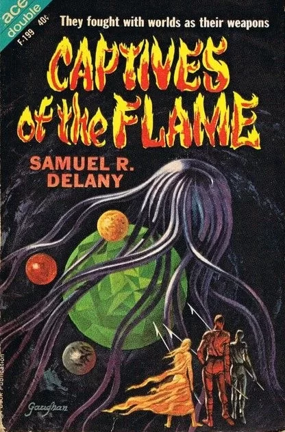 Captives of the Flame (The Fall of the Towers #1) by Samuel R. Delany