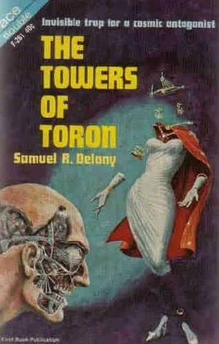 The Towers of Toron (The Fall of the Towers #2) by Samuel R. Delany
