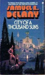 City of a Thousand Suns (The Fall of the Towers #3) by Samuel R. Delany