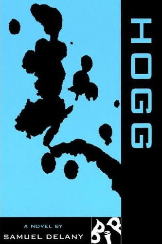 Hogg by Samuel R. Delany
