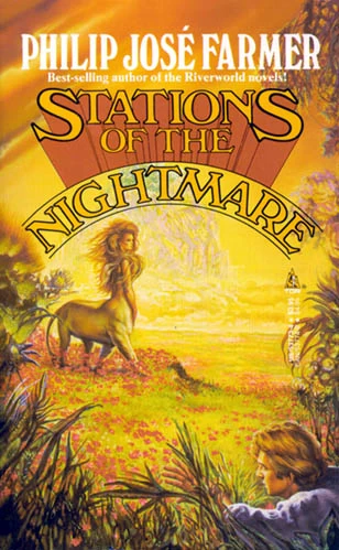 Stations of the Nightmare by Philip José Farmer