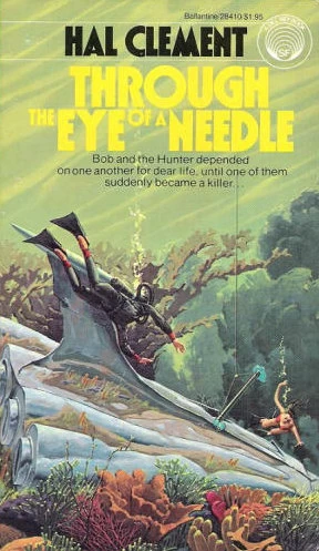 Through the Eye of a Needle (Needle #2) by Hal Clement