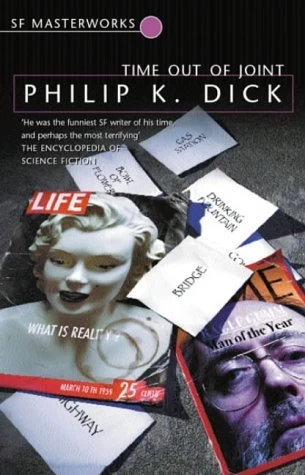 Time Out of Joint by Philip K. Dick