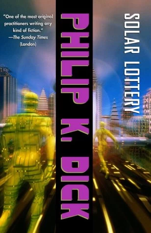 Solar Lottery by Philip K. Dick
