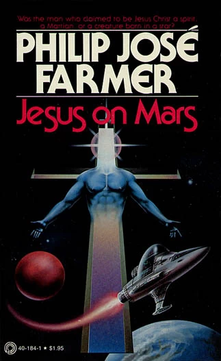 Jesus on Mars by Philip José Farmer
