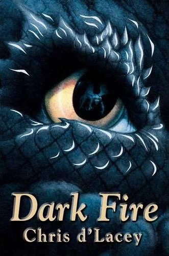 Dark Fire (The Last Dragon Chronicles #5) by Chris d'Lacey
