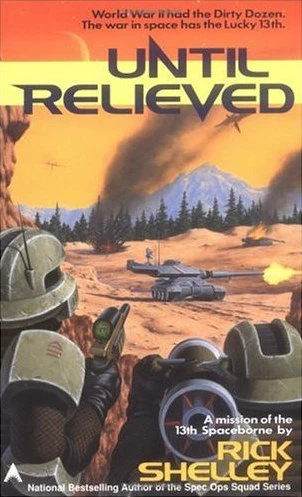 Until Relieved (13th Spaceborne #1) by Rick Shelley