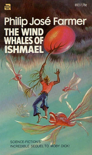The Wind Whales of Ishmael by Philip José Farmer