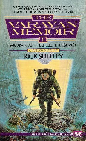 Son of the Hero (The Varayan Memoir #1) by Rick Shelley