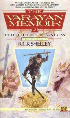 The Hero of Varay (The Varayan Memoir #2) by Rick Shelley