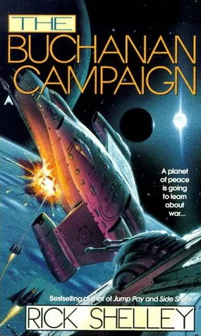 The Buchanan Campaign (Second Commonwealth War #1) by Rick Shelley