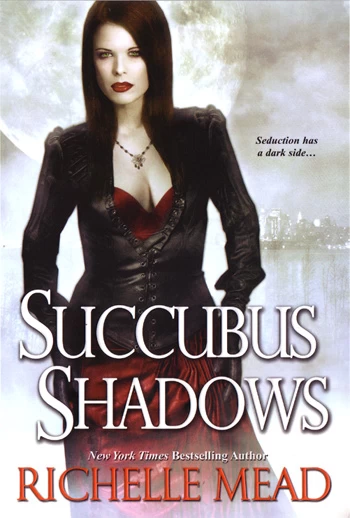 Succubus Shadows (Georgina Kincaid #5) by Richelle Mead