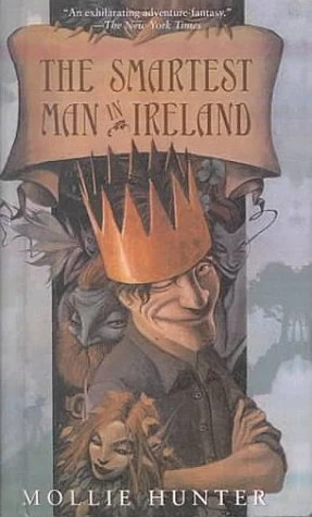 The Smartest Man in Ireland by Mollie Hunter