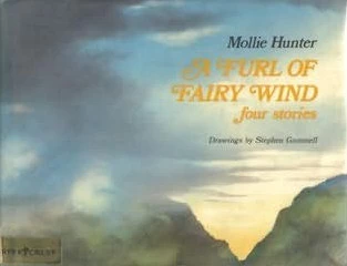 A Furl of Fairy Wind: Four Stories by Mollie Hunter