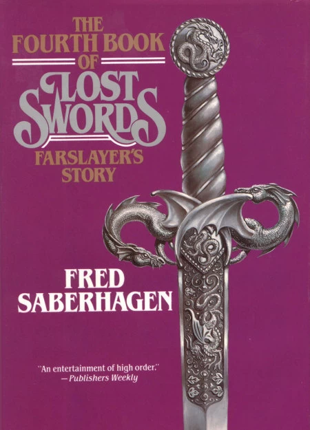 Farslayer's Story (Books of Lost Swords #4) by Fred Saberhagen